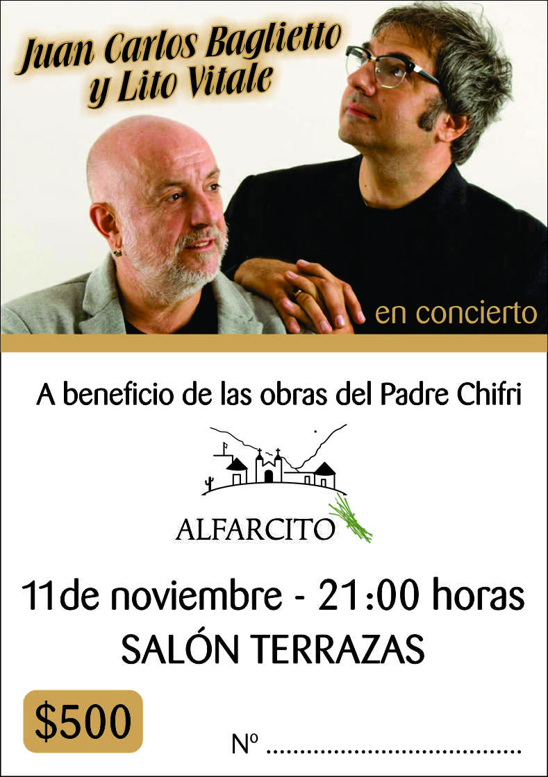 Juan Carlos Baglietto y Lito Vitale juntos a beneficio de Fundación Alfarcito
