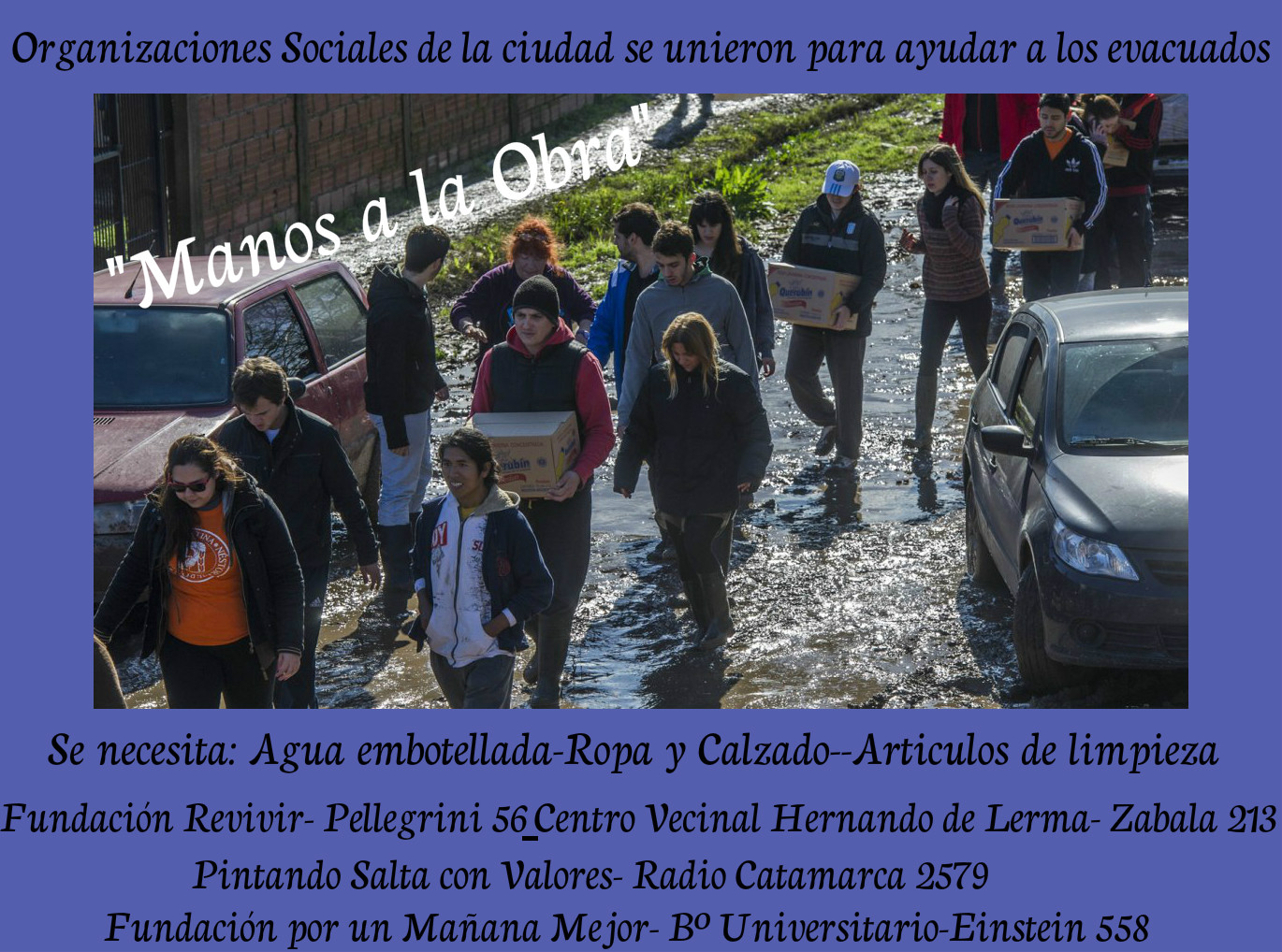 #LLuviaenSALTA Organizaciones Sociales de la ciudad se unieron para ayudar a los evacuados