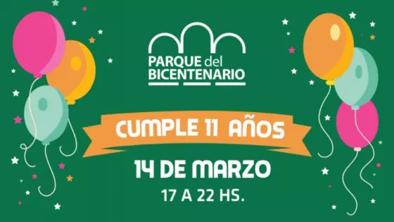 El Parque del Bicentenario celebra su 11° aniversario con una jornada ...